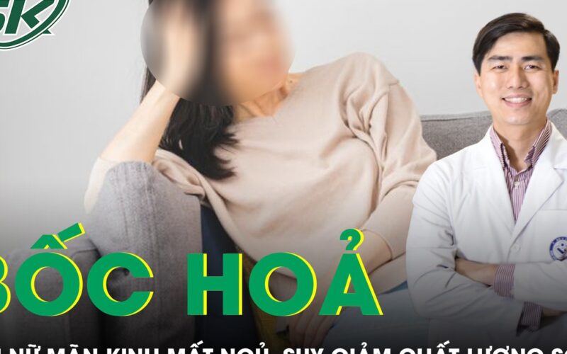 Bốc hỏa thời kỳ mãn kinh gây mất ngủ và suy giảm chất lượng cuộc sống