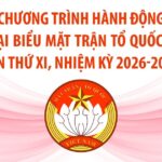 Chương trình hành động Đại hội đại biểu Mặt trận Tổ quốc Việt Nam lần thứ XI, nhiệm kỳ 2026-2031
