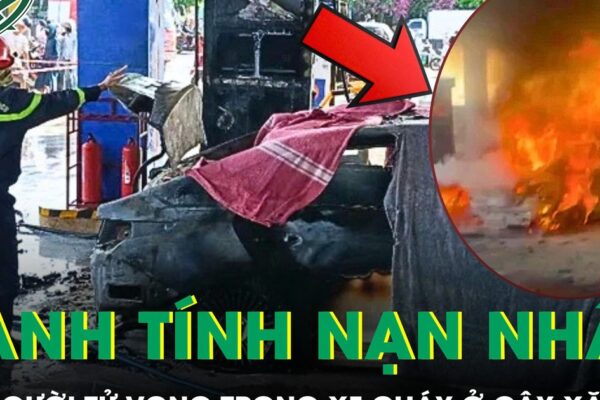 Hai thiếu niên tử vong trong ô tô cháy ở cây xăng đều chưa đủ 18 tuổi, là người cùng xã