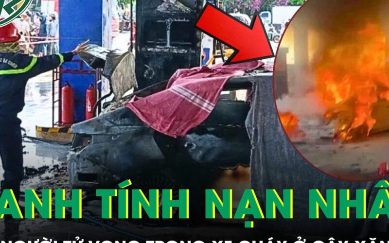 Hai thiếu niên tử vong trong ô tô cháy ở cây xăng đều chưa đủ 18 tuổi, là người cùng xã