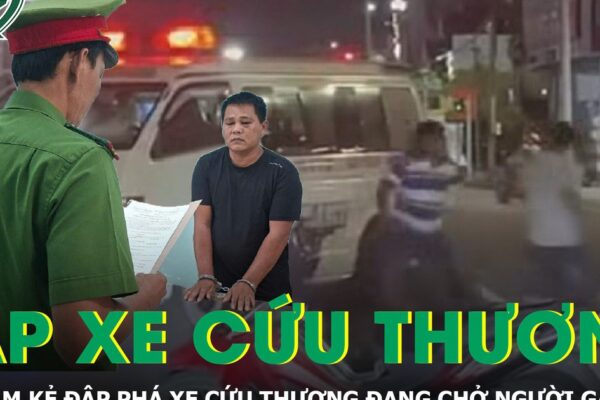 Bắt giam người đàn ông đập phá xe cứu thương đang chở người gặp nạn