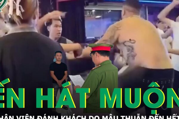 Nam nhân viên quán karaoke đánh khách do mâu thuẫn đến hát muộn