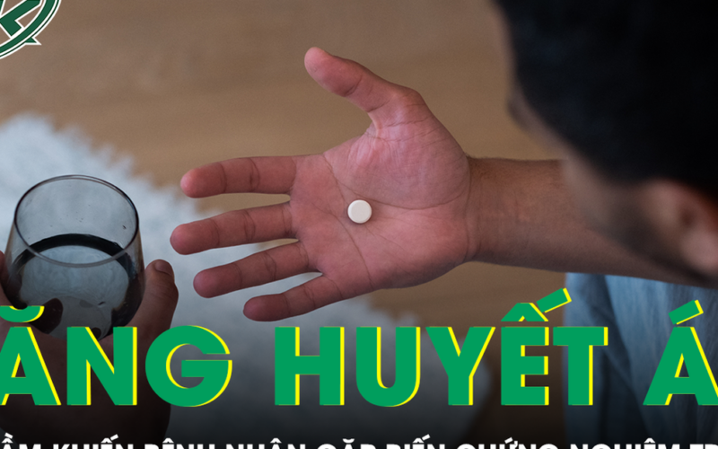 Sai lầm khiến bệnh nhân tăng huyết áp gặp biến chứng nghiêm trọng