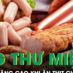 Ăn xúc xích, thịt chế biến sẵn mỗi ngày nguy cơ ung thư miệng tăng cao
