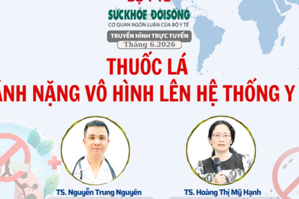 Truyền hình trực tuyến: ‘Thuốc lá – Gánh nặng vô hình lên hệ thống y tế”.
