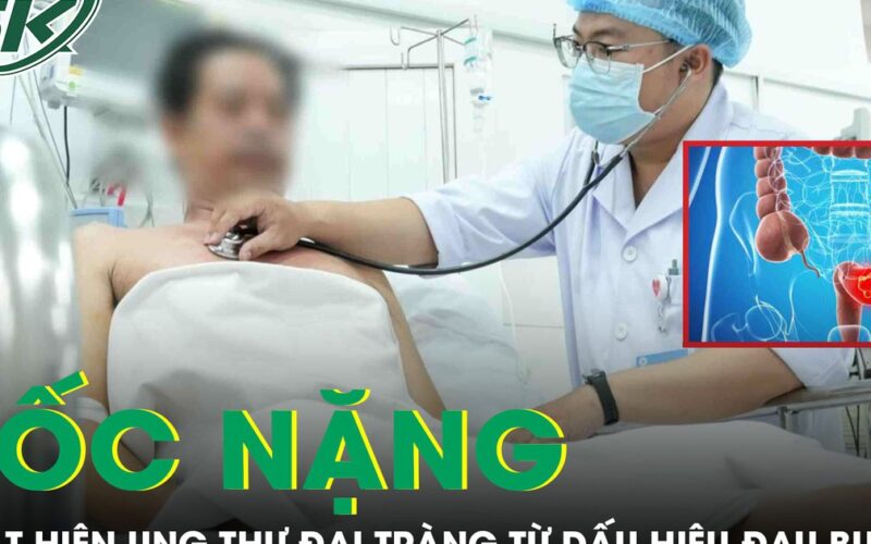 Người đàn ông 70 tuổi sốc nặng phát hiện mắc ung thư đại tràng từ dấu hiệu đau bụng