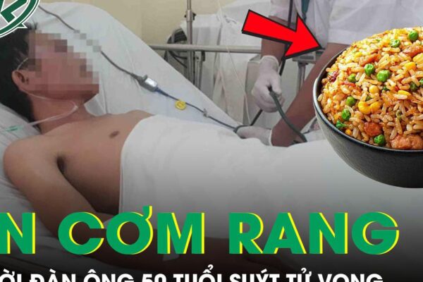 Người đàn ông 50 tuổi suýt tử vong sau ăn cơm rang theo cách này