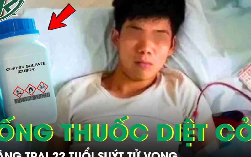 Chàng trai 22 tuổi suýt tử vong vì uống nhầm thuốc diệt cỏ