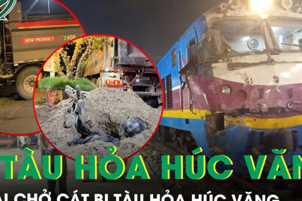 Cố vượt qua đường sắt, xe tải chở cát bị tàu hỏa húc văng, tài xế thoát nạn trong gang tấc